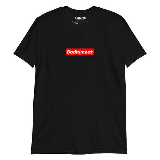 Badtameez T-Shirt